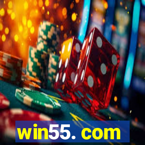 win55. com